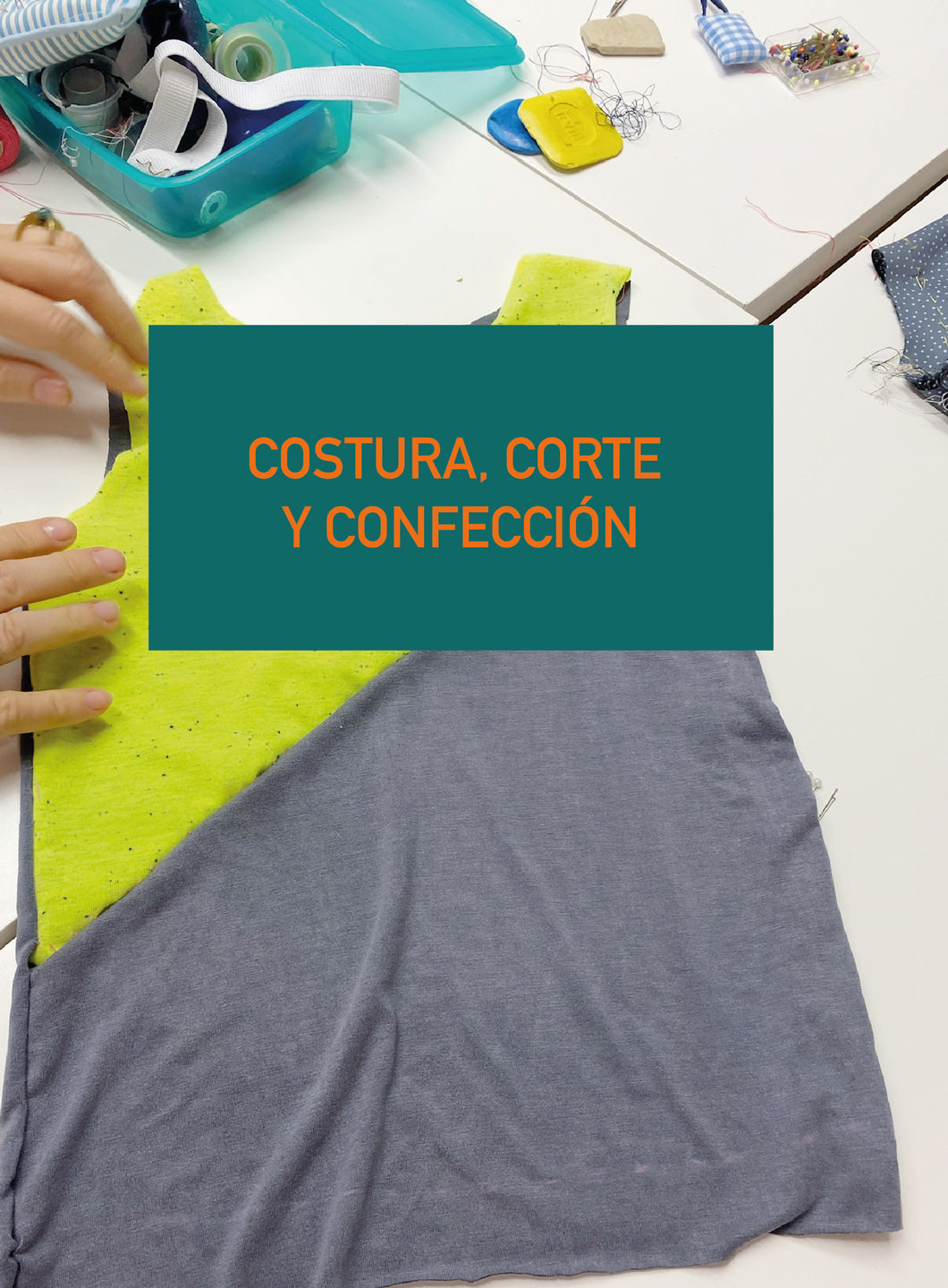 COSTURA, CORTE Y CONFECCIÓN